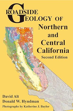 Roadside Geology of Northern and Central California