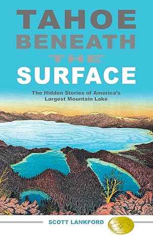 Tahoe Beneath the Surface