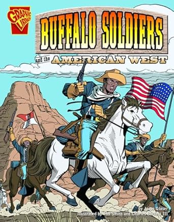 Buffalo Soldiers and the American West