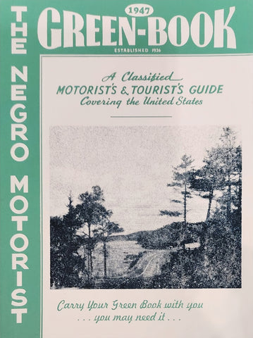 The Negro Travelers' Green Book 1947
