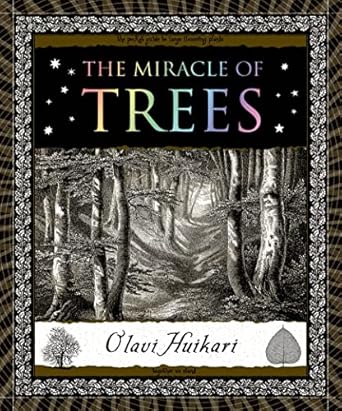 The Miracle of Trees